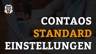 Grundeinstellungen in Contao treffen | Website mit Contao 4 erstellen für Anfänger #4