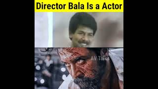 Director Bala Is a Actor🎬Bala About Tamil Actors 💯💥#shorts #bala #vikram #rolex #arya #atharva