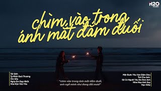 Chìm Vào Trong Anh Mắt Đắm Đuối...Tái Sinh Tùng Dương Lofi - Nhạc Lofi Chill Gây Nghiện