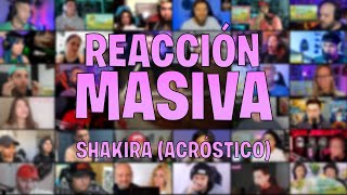 SHAKIRA Acróstico REACCIÓN MASIVA 🏆 32+1 Reacciones Récord 😭