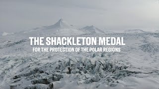 2023 SHACKLETON MEDAL FOR THE PROTECTION OF POLAR REGIONS