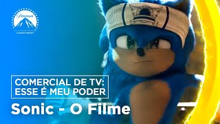 Sonic - O Filme | Comercial de Tv: Esse é meu poder | Paramount Brasil