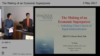 The making of an economic superpower: unlocking China’s secret of rapid industrialization