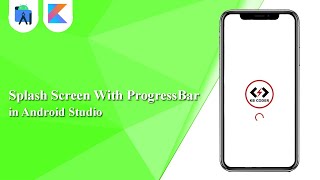 Splash Screen With ProgressBar in Android Studio | Kotlin | Android Tutorials