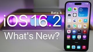 iOS 16.2 Beta 4 is Out! - What's New?