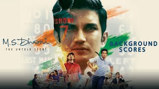 M S Dhoni The Untold Story Full Background Scores | OST | Sushant Singh Rajput | Neeraj Pandey