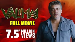 VALIMAI Tamil Full Movie | Ajith | Lakshmi Menon | Anirudh Ravichander | new movie 2025