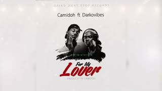 Camidoh - For my lover ft. Darkovibes