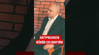 ANTYPOLONIZM WŚRÓD CELEBRYTÓW! #shorts #polityka #celebryci