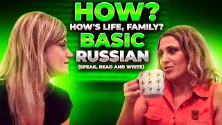 Learn Russian - How? How's life? how's family?