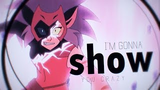 [spoiler] catra • I'm gonna show you crazy