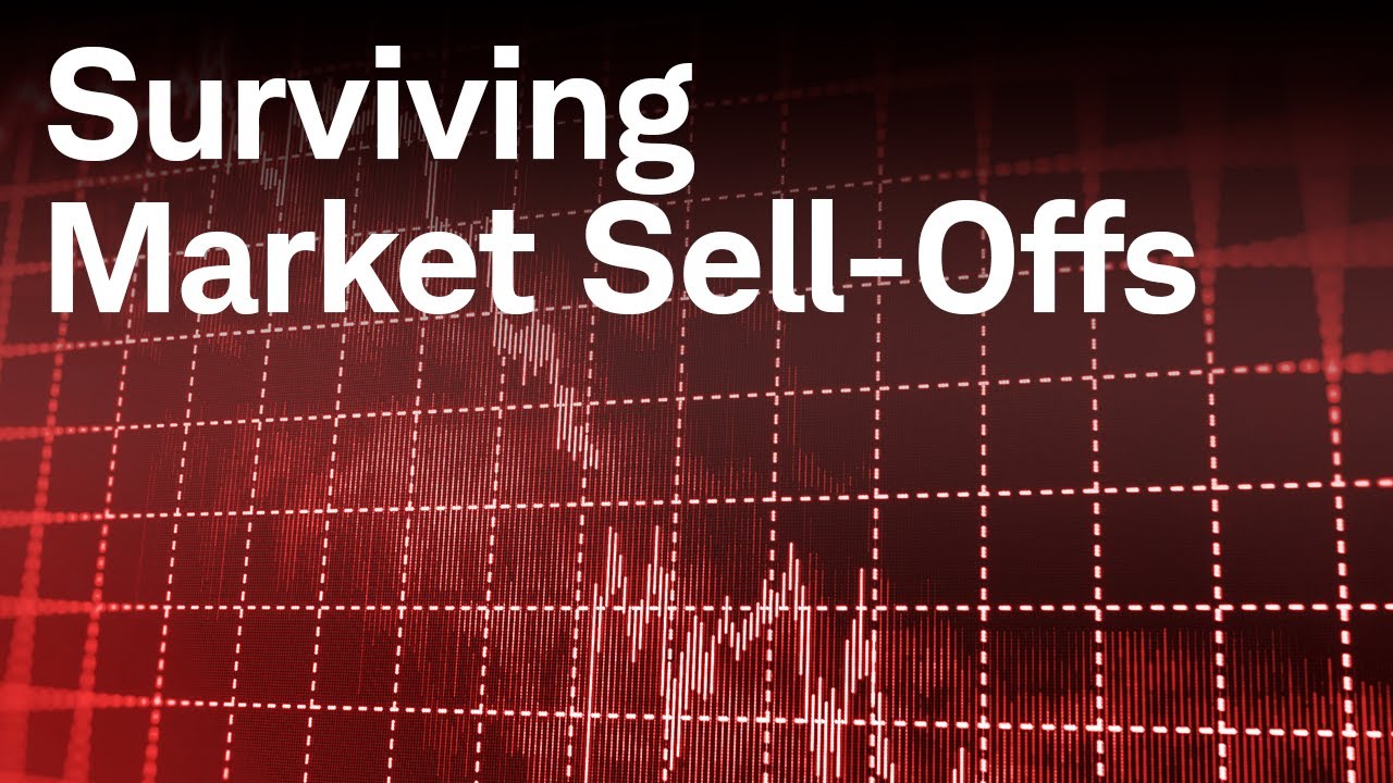 3 Tips For Surviving A Market Sell-Off - YouTube