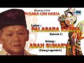 Wayang Golek PUSAKA GIRI HARJA, judul PALASARA KRAMA (Eps.2).- Dalang ABAH SUNARYA