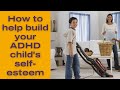 Do this to help your ADHD kid feel useful