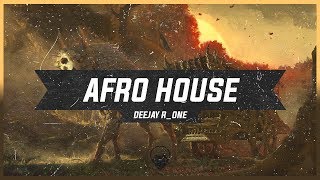 🔴🔵 [Afro-House] - Deejay R_One \u0026 KingFox - AFRO VIBES CULO CULO