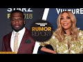 50 Cent Has Savage Response To Wendy Williams