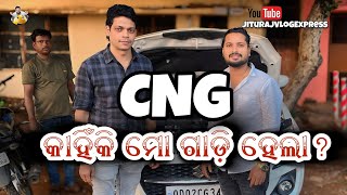 CNG😳 କାହିଁକି ହେଲା ମୋ ଗାଡ଼ି? JiturajVlogExpress || Jituraj