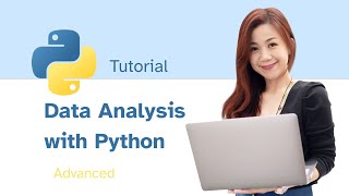 Data Analysis with Python Advanced Tutorial
