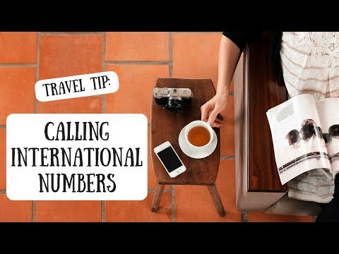 Calling international numbers How to call abroad