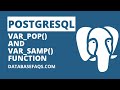 PostgreSQL VAR_POP() and VAR_SAMP() Function | VAR_POP function | VAR_SAMP function in PostgreSQL