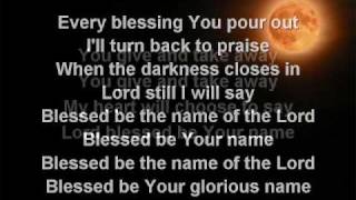 Blessed Be Your Name (worship video w/ lyrics)