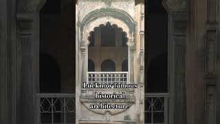 Lucknow famous historical architecture l