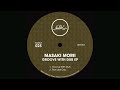 Masaki Morii - Groove With Dub