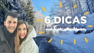 6 Dicas para Dirigir na Neve