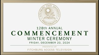 Fitchburg State University's Winter Commencement December 20 2024