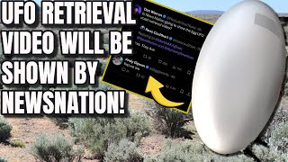 CONFIRMED! NewsNation will show the EGG UFO CRASH RETRIEVAL VIDEO!