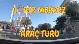 IĞDIR MERKEZ ARAÇ TURU