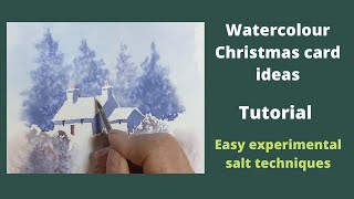 Watercolour Christmas card ideas  -  a tutorial demonstrating easy experimental salt techniques