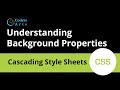 8. Understanding Background Properties in CSS  | CSS Tutorial