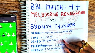 Melbourne Renegades vs Sydney thunder 47th match prediction, REN vs THU dream11 team, MLR vs SYT