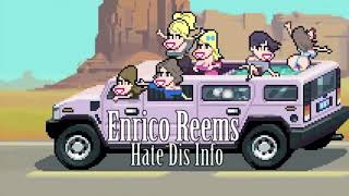 Enrico Reems - Hate Dis Info (Prod. by D-low )