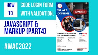 PART 4 - How To Code Login Form with Form Validation, JavaScript at Saturday Hangout for #WAC2022