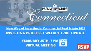 CT Passive Investors Club | Owning Commercial Real Estate | INVESTING PROCESS