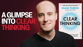 5 Insights You Can Use to Think Clearly | Shane Parrish | Knowledge Project Podcast