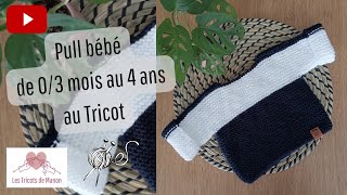 Pull bébé du 0/3 mois au 4 ans au Tricot