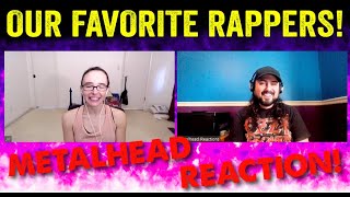 Our Favorite Rappers! (from metalheads!)