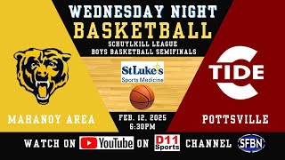 Schuylkill League Boys Basketball Semi-Finals: Mahanoy Area vs. Pottsville - 2-12-25