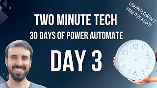 Two Minute Tech - Basic Power Automate Debugging, Part 1