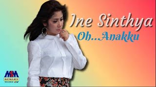 Ine Sinthya - Oh Anakku [Official Video Karaoke Lyrics]