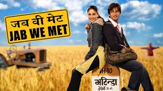 Jab We Met all songs / Shahid Kapoor / Kareena Kapoor / Romantic Hindi Love Songs