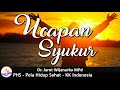 Kuasa ucapan syukur - Dr. Ir. Jarot Wijanarko M.Pd