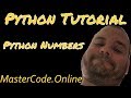 Python Tutorial: Python Numbers - Python Basics