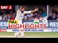 INDIA VS NEW ZEALAND 1ST TEST DAY 2 MATCH HIGHLIGHTS | IND VS NZ HIGHLIGHTS