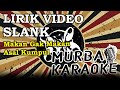 SLANK - MAKAN GAK MAKAN ASAL KUMPUL (LIRIK VIDEO)