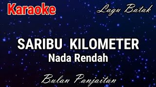 Karaoke : Saribu Kilometer (Nada Rendah)