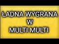 WYGRANA W MULTI Z PLUSEM chybił-trafił ZA 30 ZŁ